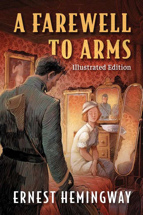 Book cover of Farewell to Arms: Illustrated Edition