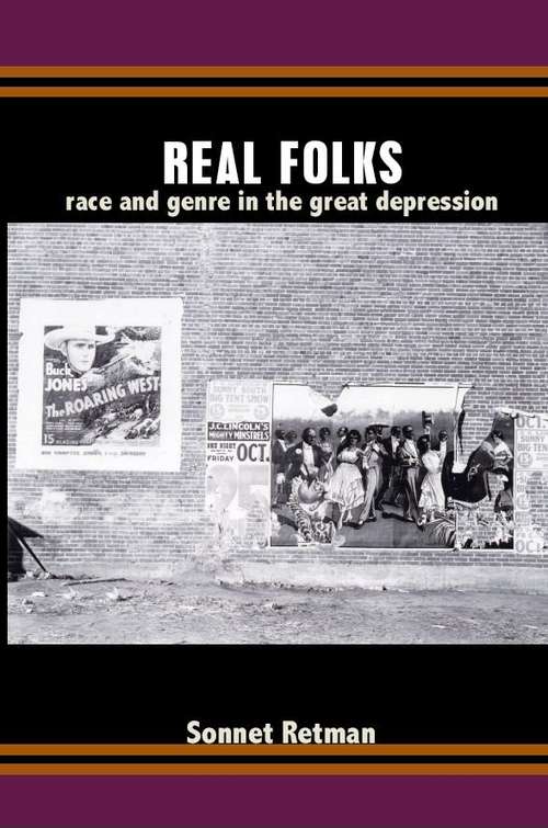 Book cover of Real Folks: Race and Genre in the Great Depression