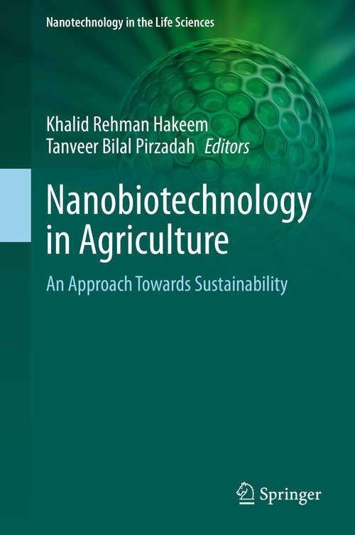 Book cover of Nanobiotechnology in Agriculture: An Approach Towards Sustainability (1st ed. 2020) (Nanotechnology in the Life Sciences)