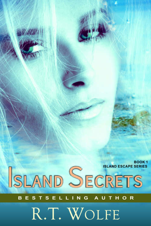 Book cover of Island Secrets: Romantic Suspense (The Island Escape Series #1)