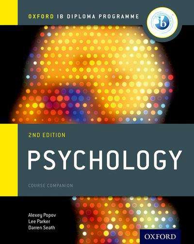 Book cover of IB Psychology Course Book: Oxford IB Diploma Programme (Second Edition)