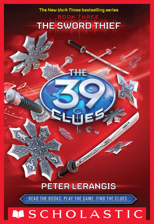 Book cover of The 39 Clues Book 3: The Sword Thief (The 39 Clues #3)