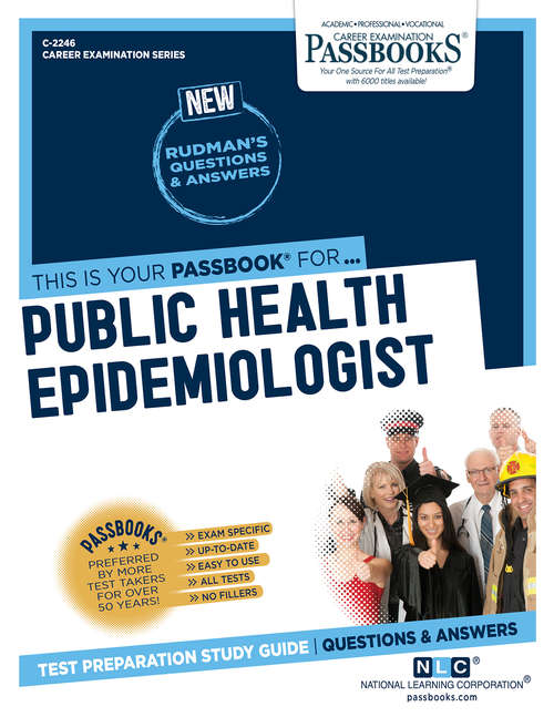 Book cover of Public Health Epidemiologist: Passbooks Study Guide (Career Examination Series)