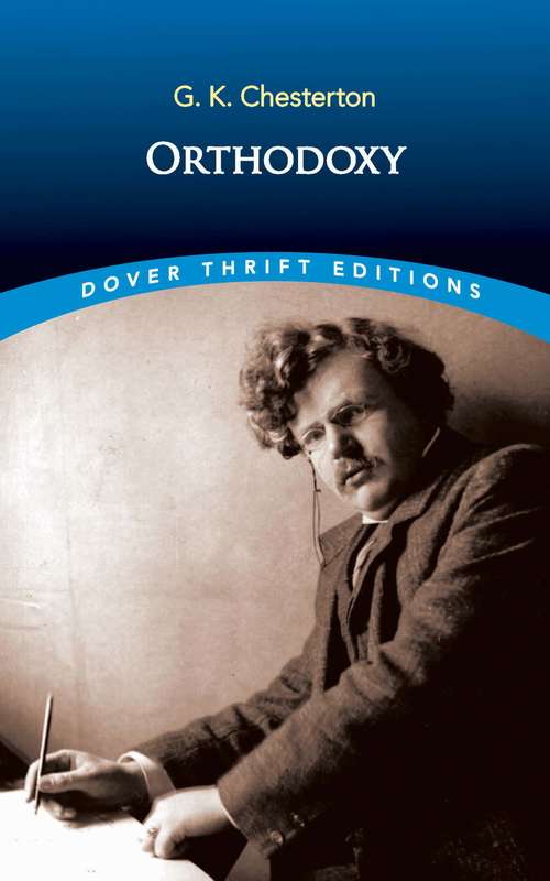 Book cover of Orthodoxy: Large Print (Dover Thrift Editions)