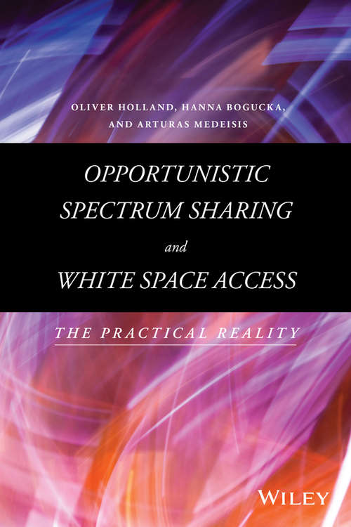 Book cover of Opportunistic Spectrum Sharing and White Space Access