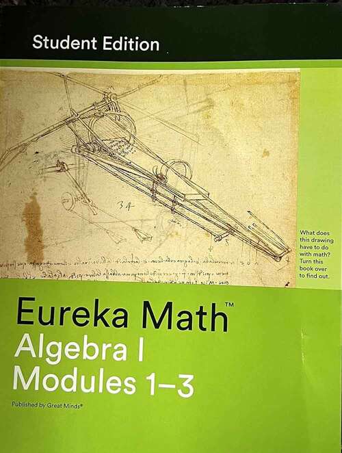Book cover of Eureka Math - A Story of Functions: Algebra I (9) Student Edition Book #1 (modules 1-3)