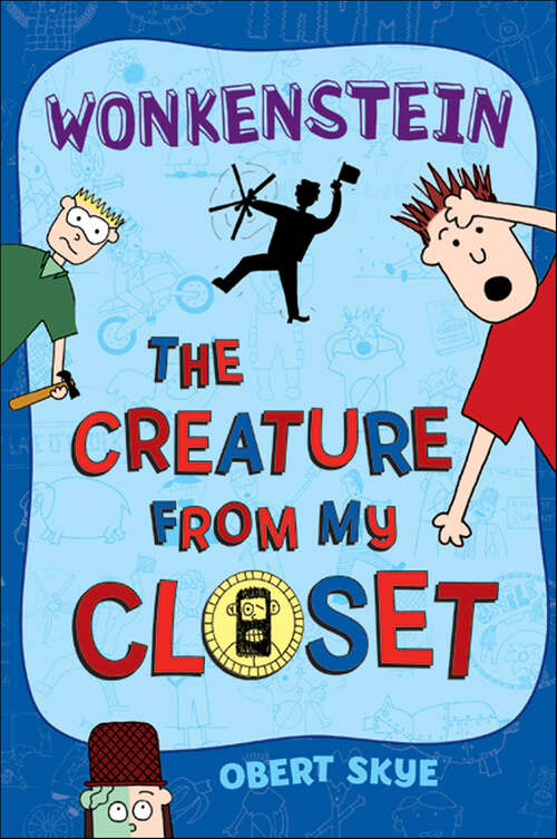 Book cover of Wonkenstein (The Creature from My Closet #1)