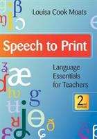 Book cover of Speech to Print: Language Essentials for Teachers (2nd Edition)