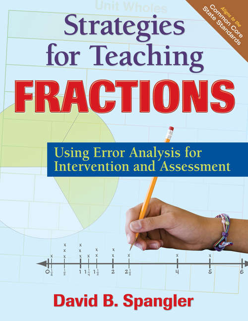 Book cover of Strategies for Teaching Fractions: Using Error Analysis for Intervention and Assessment