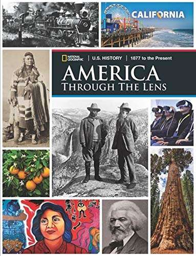 Book cover of U.S. History 1877 to the Present: America Through the Lens (California Edition)