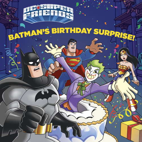 Book cover of Batman's Birthday Surprise! (Pictureback(R))