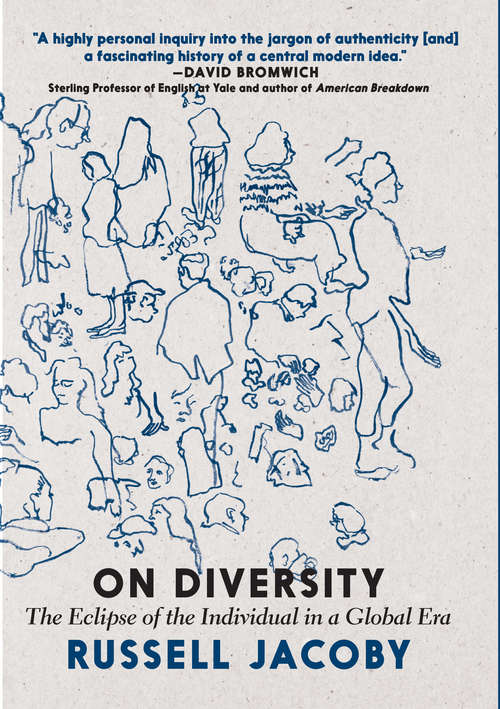 Book cover of On Diversity: The Eclipse of the Individual in a Global Era