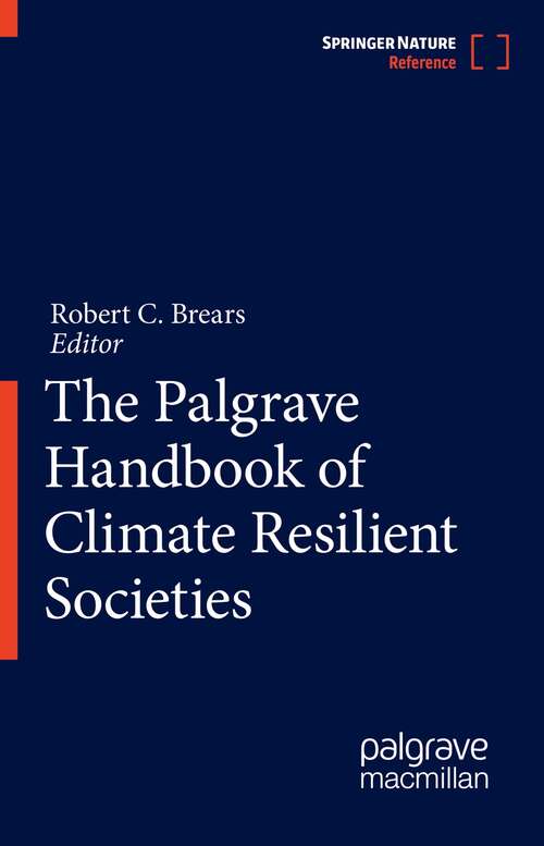 Book cover of The Palgrave Handbook of Climate Resilient Societies (1st ed. 2021)