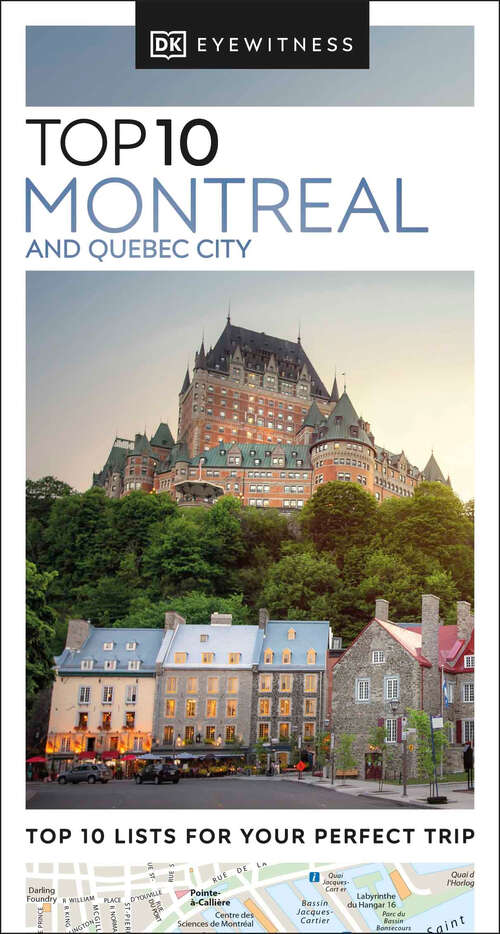 Book cover of DK Top 10 Montreal and Quebec City (Pocket Travel Guide)