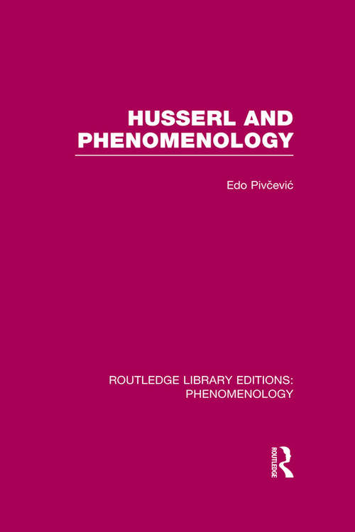Book cover of Routledge Library Editions: Phenomenology (Routledge Library Editions: Phenomenology)