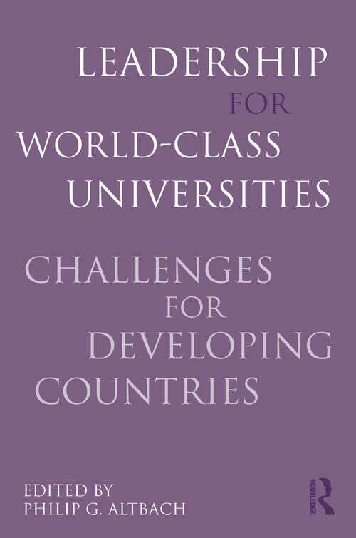 Book cover of Leadership for World-Class Universities: Challenges for Developing Countries (1)