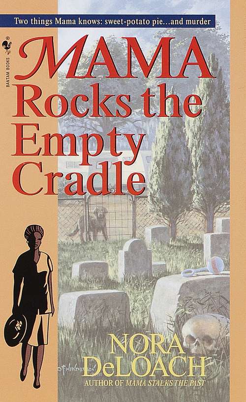 Book cover of Mama Rocks the Empty Cradle (Mama Detective #6)