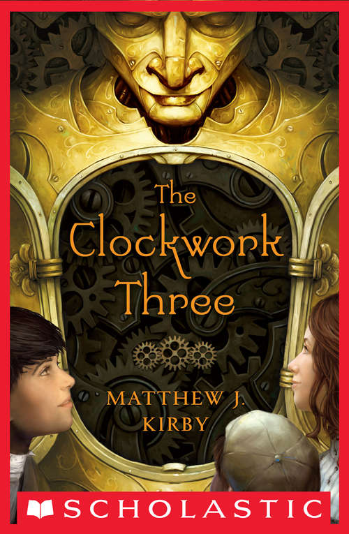 Book cover of The Clockwork Three (Playaway Children Ser.)