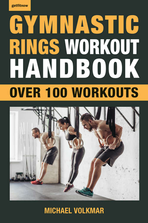 Book cover of Gymnastic Rings Workout Handbook: Over 100 Workouts