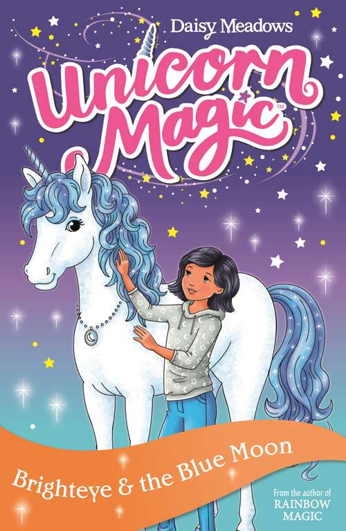 Book cover of Brighteye and the Blue Moon: Series 2 Book 4 (Unicorn Magic #4)