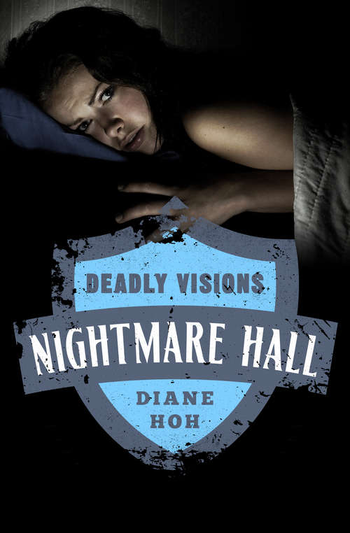 Book cover of Deadly Visions (Nightmare Hall #20)