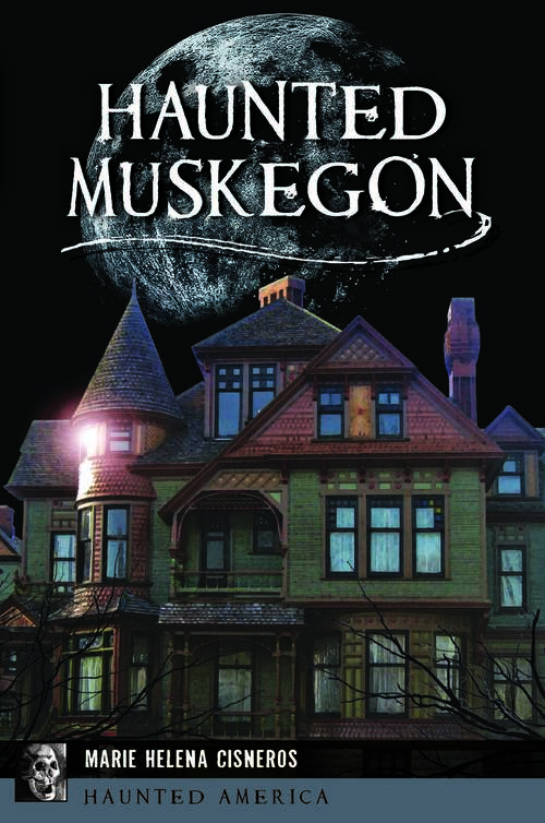 Book cover of Haunted Muskegon (Haunted America)