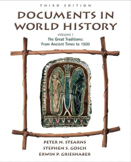 Book cover of Documents in World History, Volume I: The Great Traditions - From Ancient Times to 1500 (Third Edition)