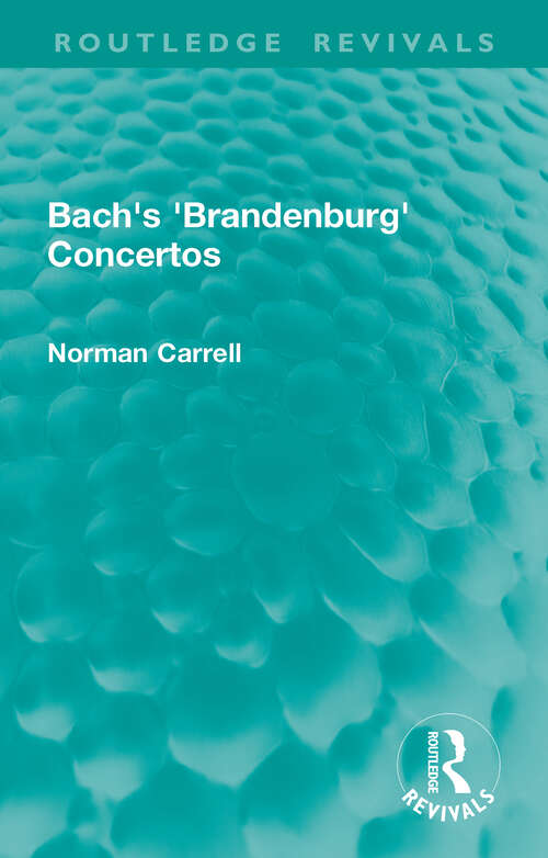 Book cover of Bach's 'Brandenburg' Concertos (Routledge Revivals)