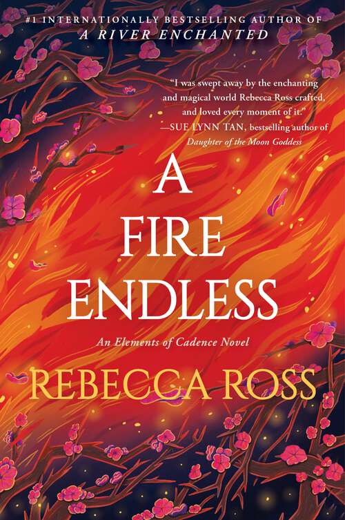 Book cover of A Fire Endless: A Novel (Elements of Cadence #2)