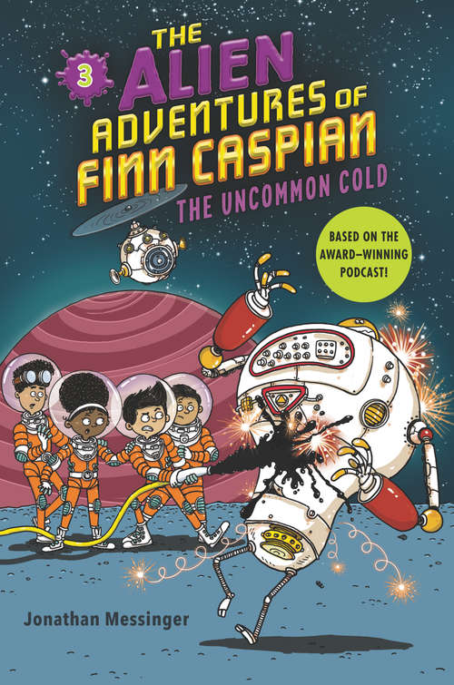 Book cover of The Alien Adventures of Finn Caspian #3: The Uncommon Cold (Alien Adventures of Finn Caspian #3)
