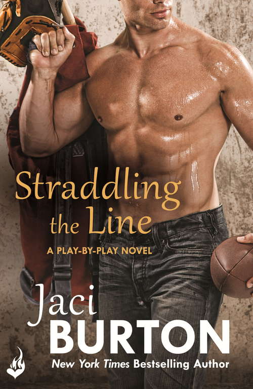 Book cover of Straddling The Line: Play-By-Play Book 8 (Play-By-Play #8)