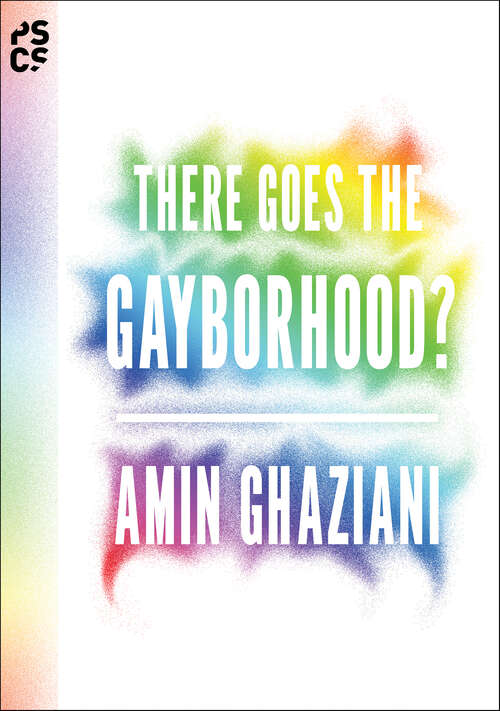 Book cover of There Goes the Gayborhood? (Princeton Studies in Cultural Sociology #63)