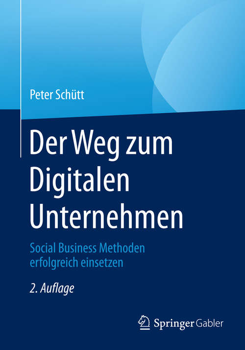 Book cover of Der Weg zum Digitalen Unternehmen