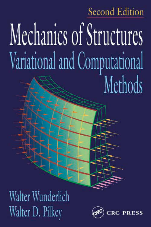 Book cover of Mechanics of Structures: Variational and Computational Methods