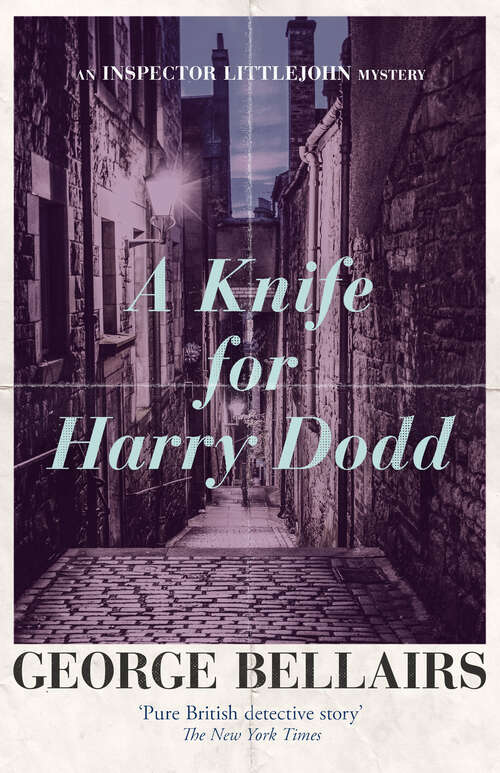 Book cover of A Knife for Harry Dodd (The Inspector Littlejohn Mysteries: Vol. 8)