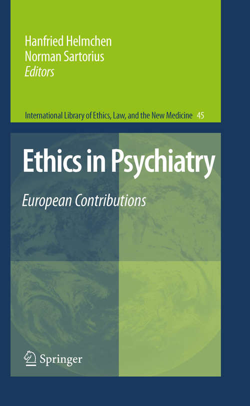 Book cover of Ethics in Psychiatry: European Contributions