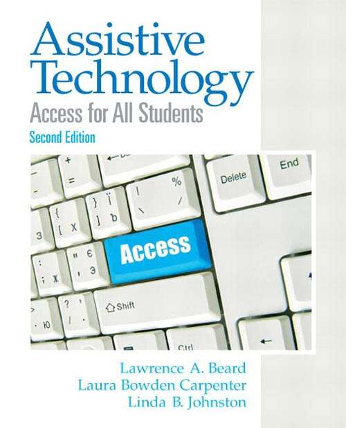 Book cover of Assistive Technology: Access For All Students (Second Edition)