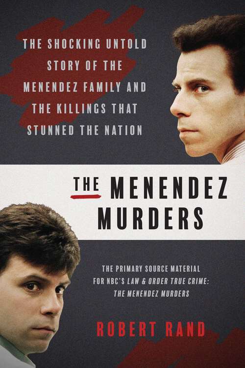 Book cover of The Menendez Murders: The Shocking Untold Story of the Menendez Family and the Killings that Stunned the Nation