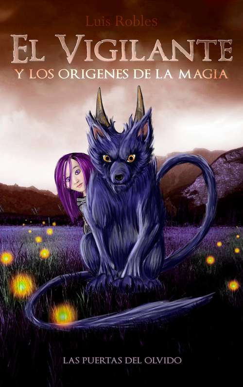 Book cover of El Vigilante y los Orígenes de la Magia