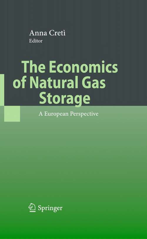 Book cover of The Economics of Natural Gas Storage