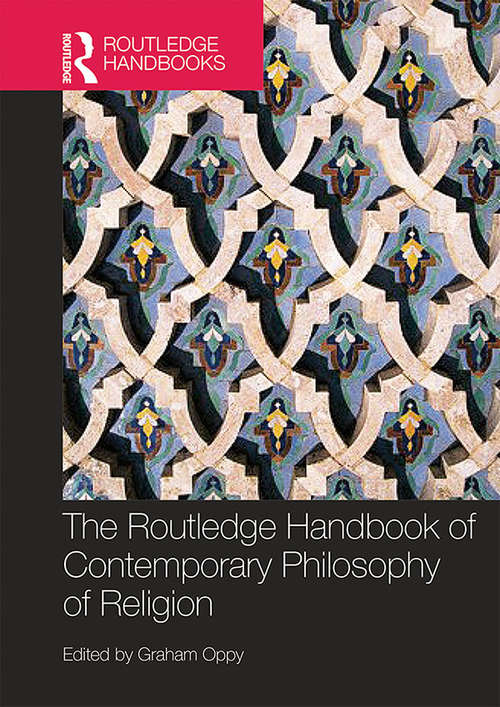 Book cover of The Routledge Handbook of Contemporary Philosophy of Religion (Routledge Handbooks in Philosophy)