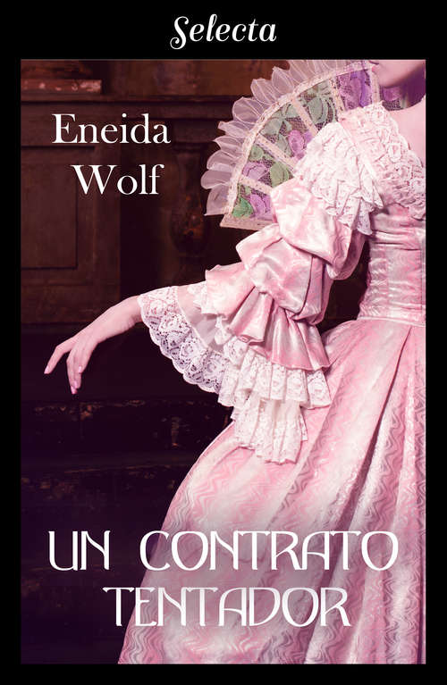 Book cover of Un contrato tentador (Escándalos de temporada: Volumen 3)