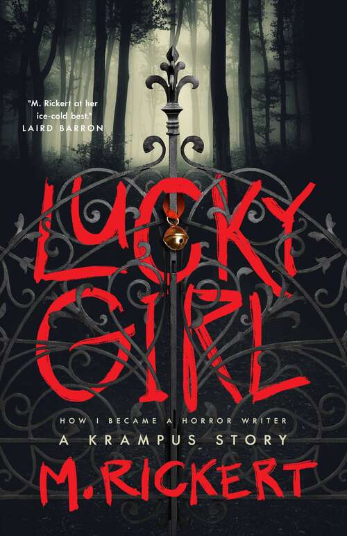 Book cover of Lucky Girl: How I Became A Horror Writer: A Krampus Story