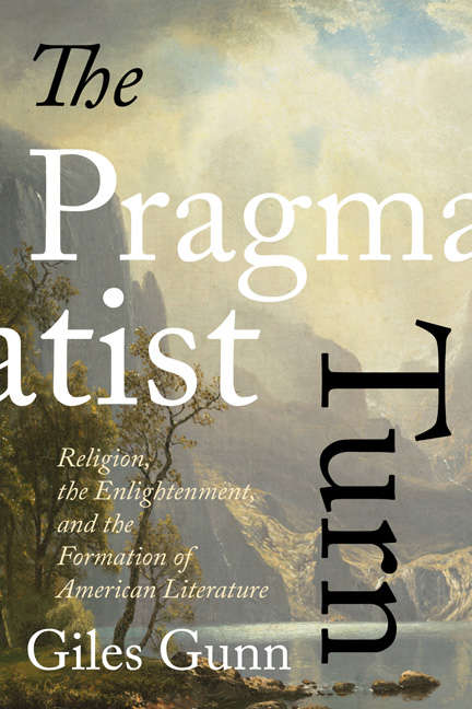 Book cover of The Pragmatist Turn: Religion, the Enlightenment, and the Formation of American Literature (Studies in Religion and Culture)