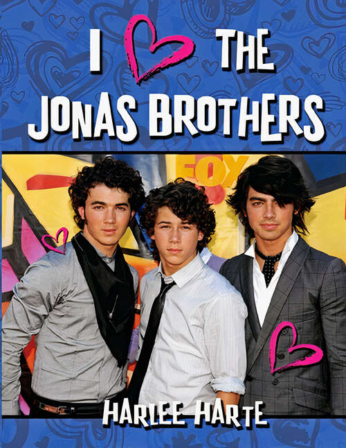 Book cover of I Heart Jonas Brothers (I Heart Ser.)