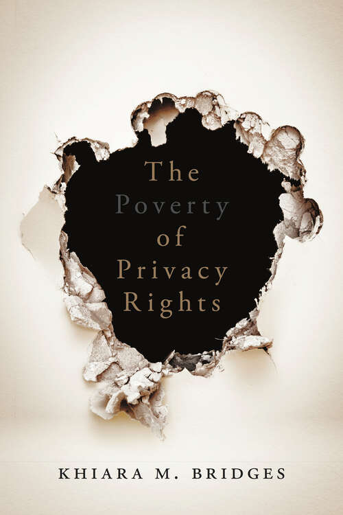 Book cover of The Poverty of Privacy Rights