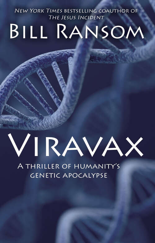 Book cover of Viravax: A Thriller of Humanity's Genetic Apocalypse