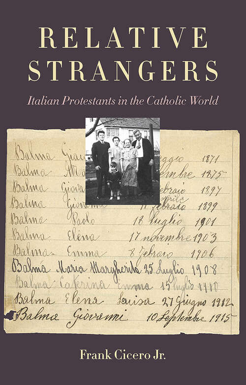 Book cover of Relative Strangers: Italian Protestants in the Catholic World