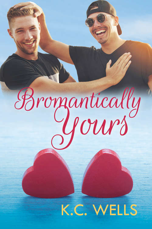 Book cover of Bromantically Yours