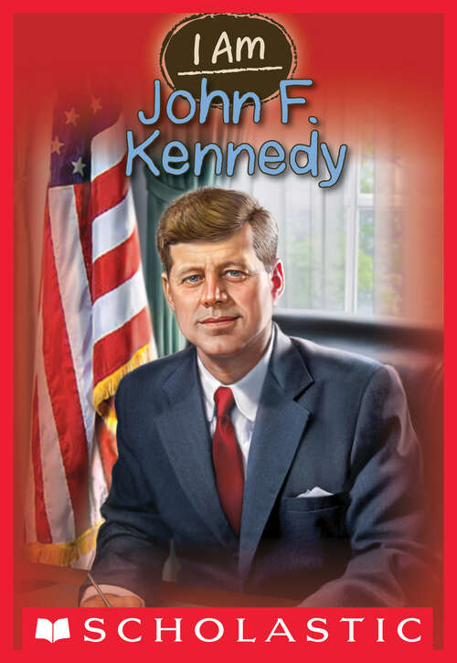 Book cover of John F. Kennedy (I Am #9)
